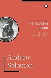 The Noonday Demon: An Atlas of Depression