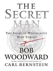 The Secret Man: The Story of Watergate's Deep Throat