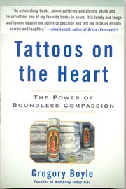 Tattoos on the Heart: The Power of Boundless Compassion