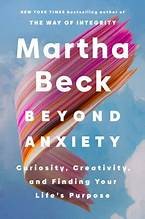Beyond Anxiety: Curiosity, Creativity, and Finding Your Life's Purpose