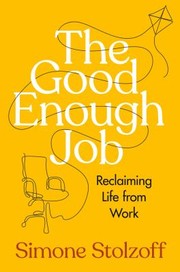 The Good Enough Job
